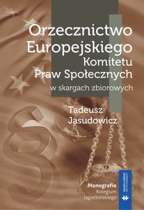 Orzecznictwo Europejskiego Komitetu Praw Społecznych w skargach zbiorowych