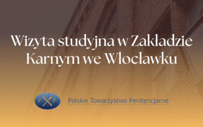 Wizyta studyjna w Zakładzie Karnym we Włocławku